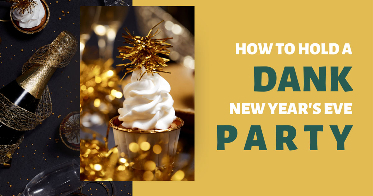 Planning a Cannabis New Year’s Eve Party