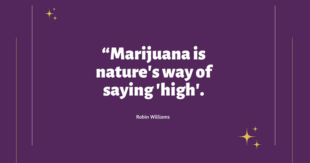 Robin Williams Quote About Cannabis