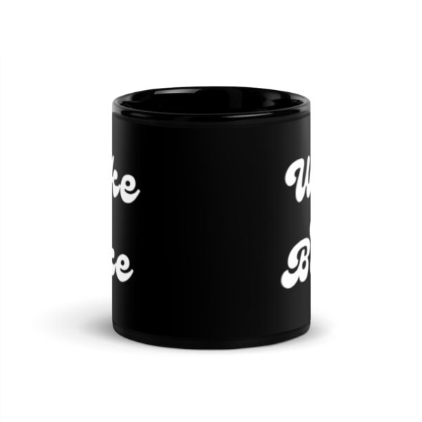 Wake and Bake - Black Glossy Mug - Image 3