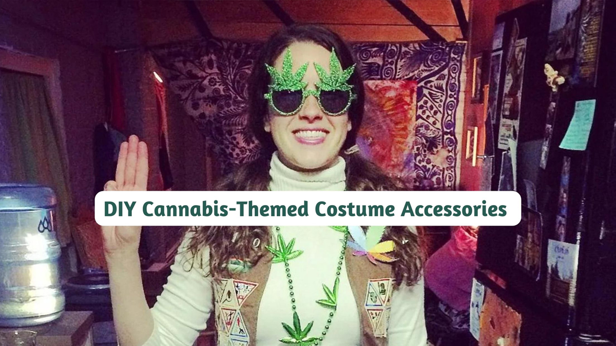 DIY Cannabis-Themed Costume Accessories