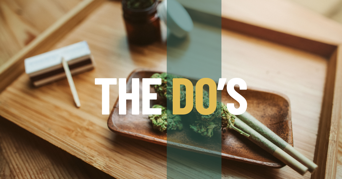 Consider when Smoking Cannabis