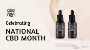 Celebrating National CBD Month