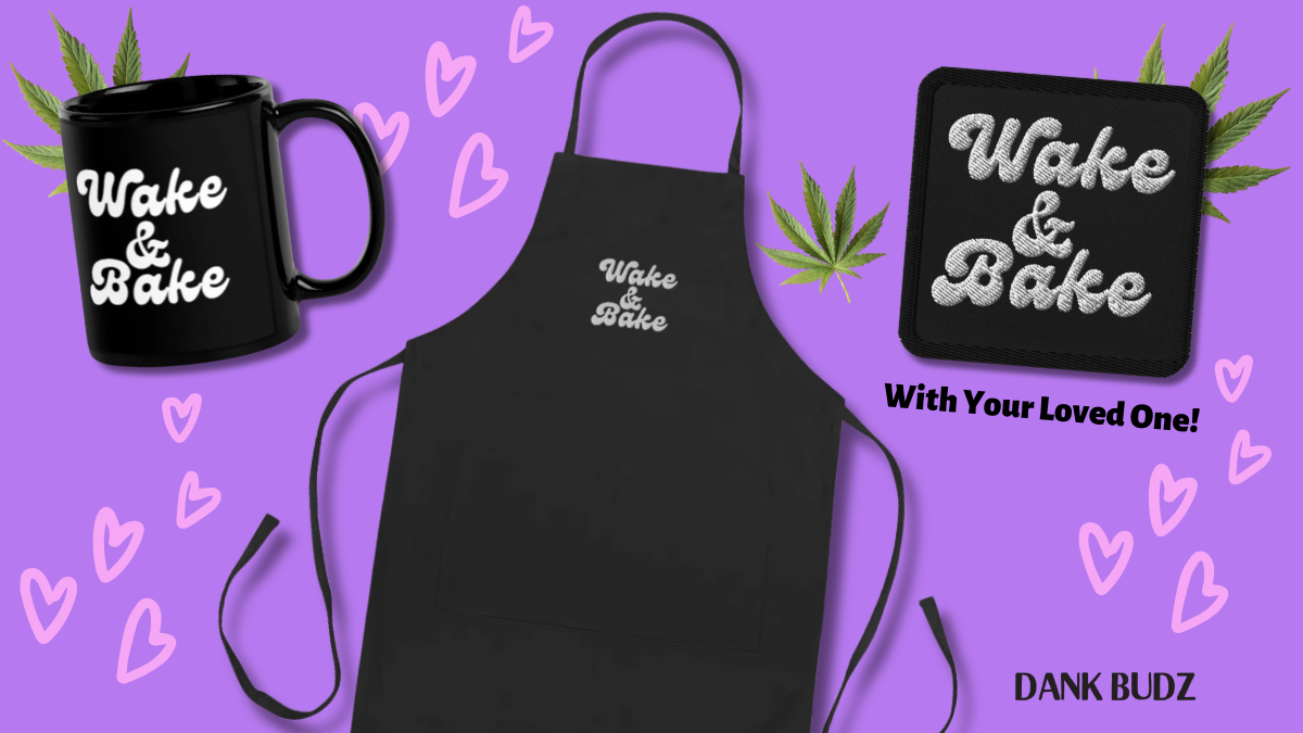 Our Wake & Bake products